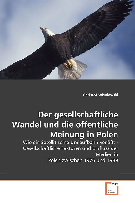 Der gesellschaftliche Wandel und die öffentliche Meinung in Polen