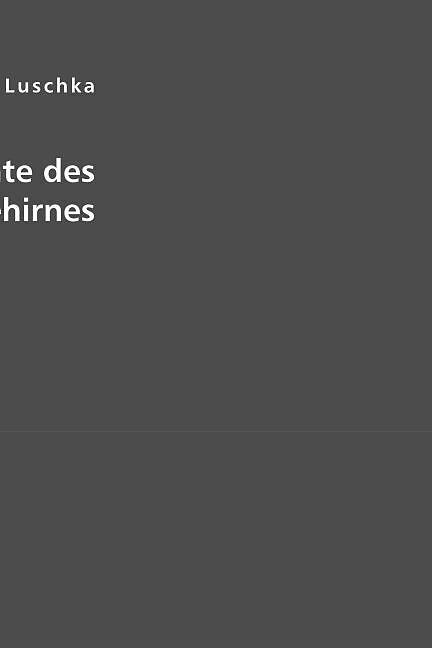 Die Adergeflechte des menschlichen Gehirnes