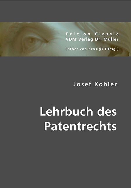 Lehrbuch des Patentrechts