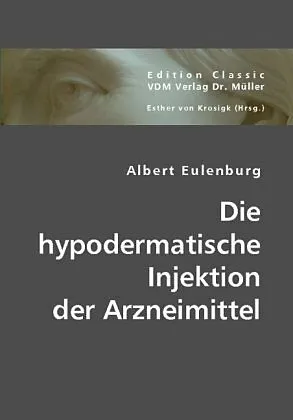 Die hypodermatische Injektion der Arzneimittel