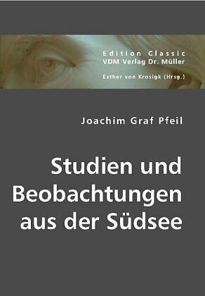Studien und Beobachtungen aus der Südsee