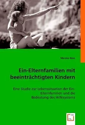 Ein-Elternfamilien mit beeinträchtigten Kindern