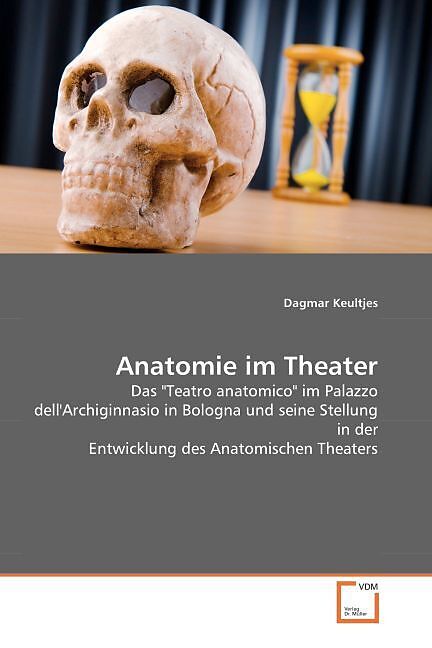Anatomie im Theater
