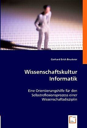 Wissenschaftskultur Informatik