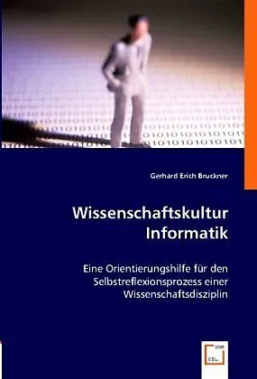 Wissenschaftskultur Informatik