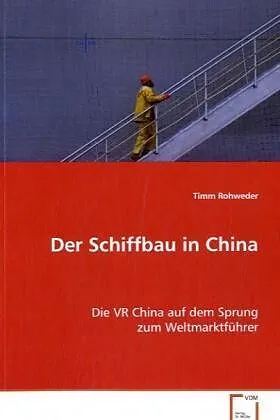 Der Schiffbau in China