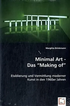 Minimal Art - Das "Making of"