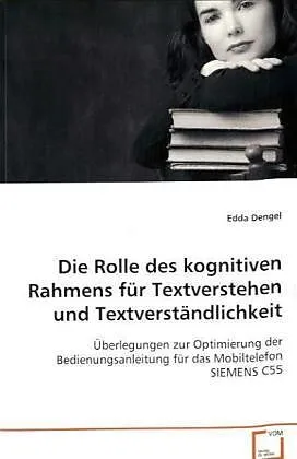 Die Rolle des kognitiven Rahmens für Textverstehenund Textverständlichkeit
