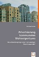 Kartonierter Einband Privatisierung kommunalen Wohneigentums von Matthias Strässer