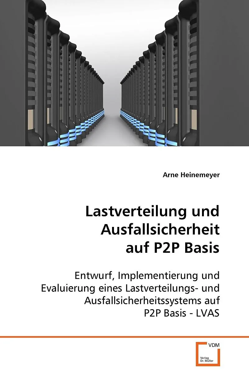 Lastverteilung und Ausfallsicherheit auf P2P Basis