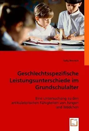Geschlechtsspezifische Leistungsunterschiede im Grundschulalter