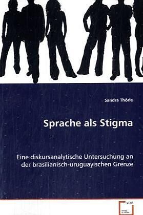 Sprache als Stigma