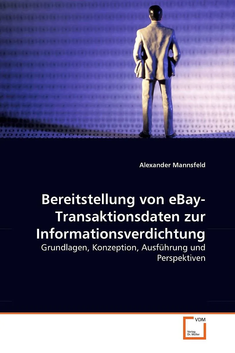 Bereitstellung von eBay-Transaktionsdaten zur Informationsverdichtung