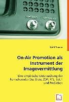 Kartonierter Einband On-Air Promotion als Instrument der Imagevermittlung von Steffi Thomas