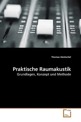Praktische Raumakustik