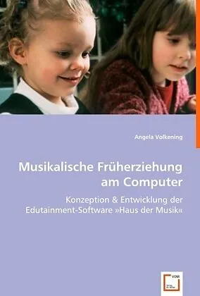 Musikalische Früherziehung am Computer