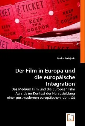 Der Film in Europa und die europäische Integration