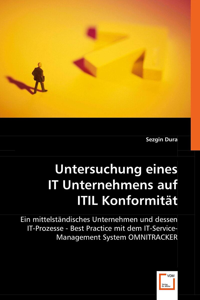 Untersuchung eines IT Unternehmens auf ITIL Konformität