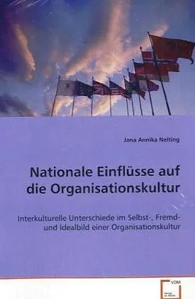 Nationale Einflüsse auf die Organisationskultur