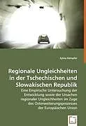 Regionale Ungleichheiten in der Tschechischen und Slowakischen Republik