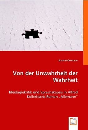 Von der Unwahrheit der Wahrheit