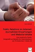 Public Relations im Internet: Journalisten-Erwartungen und Website-Inhalte