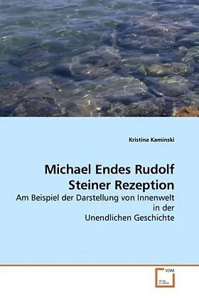 Michael Endes Rudolf Steiner Rezeption