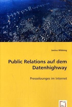 Public Relations auf dem Datenhighway