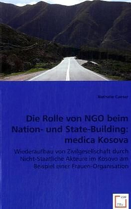 Die Rolle von NGO beim Nation- und State-Building: medica Kosova