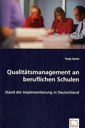 Qualitätsmanagement an beruflichen Schulen