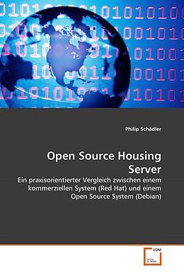 Kartonierter Einband Open Source Housing Server von Philip Schädler