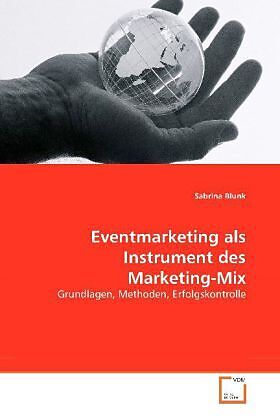 Eventmarketing als Instrument des Marketing-Mix