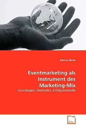 Eventmarketing als Instrument des Marketing-Mix