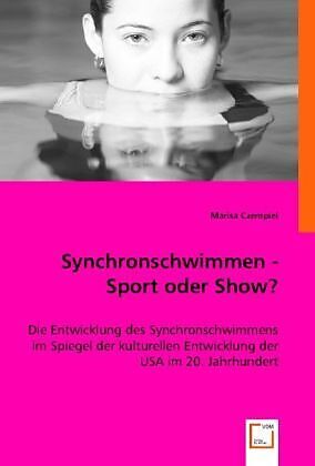 Synchronschwimmen - Sport oder Show?