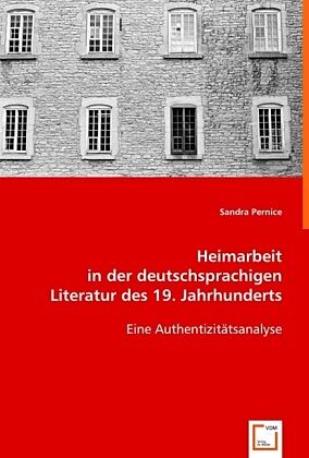 Heimarbeit in der deutschsprachigen Literatur des 19. Jahrhunderts