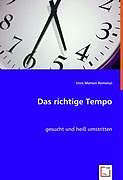Das richtige Tempo