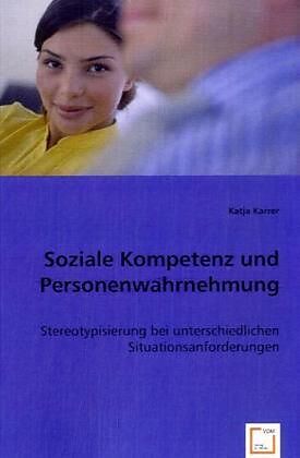 Soziale Kompetenz und Personenwahrnehmung
