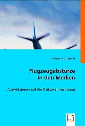 Flugzeugabstürze in den Medien