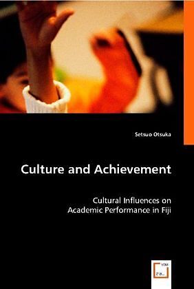 Culture and Achievement
