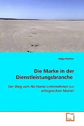 Die Marke in der Dienstleistungsbranche