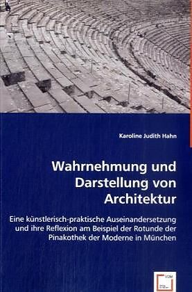 Wahrnehmung und Darstellung von Architektur