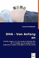 Kartonierter Einband DHA - Von Anfang an von Andrea Budziszewski