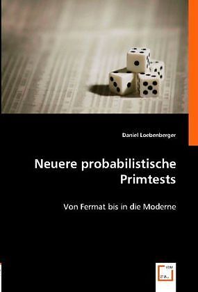 Neuere probabilistische Primtests