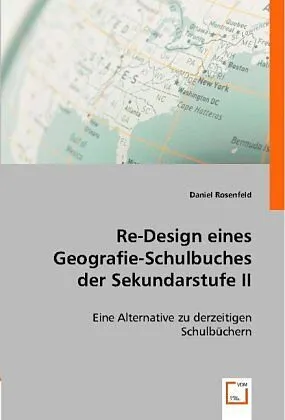 Re-Design eines Geografie-Schulbuches der Sekundarstufe II