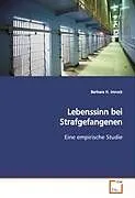 Lebenssinn bei Strafgefangenen