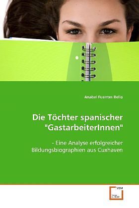 Die Töchter spanischer "GastarbeiterInnen"