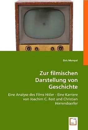 Zur filmischen Darstellung von Geschichte