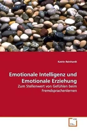 Emotionale Intelligenz und Emotionale Erziehung