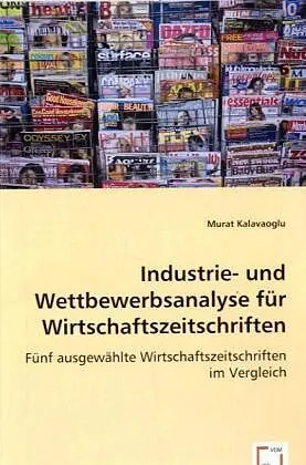 Industrie- und Wettbewerbsanalyse für Wirtschaftszeitschriften