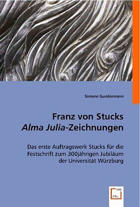 Franz von Stucks "Alma Julia"-Zeichnungen
